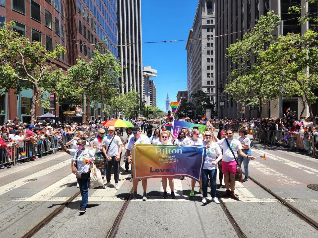 Hilton San Francisco Union Square team members at Pride Parade