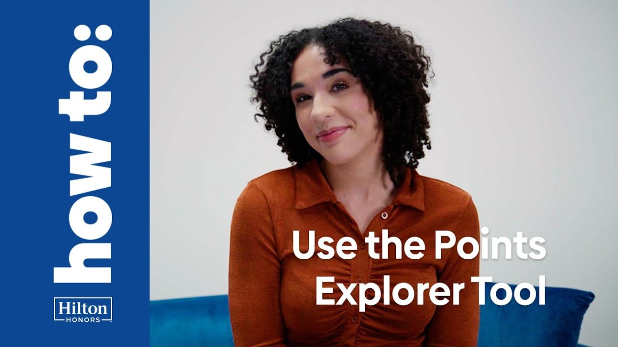 How To Use the Points Explorer Tool on the Hilton Honors App Stories