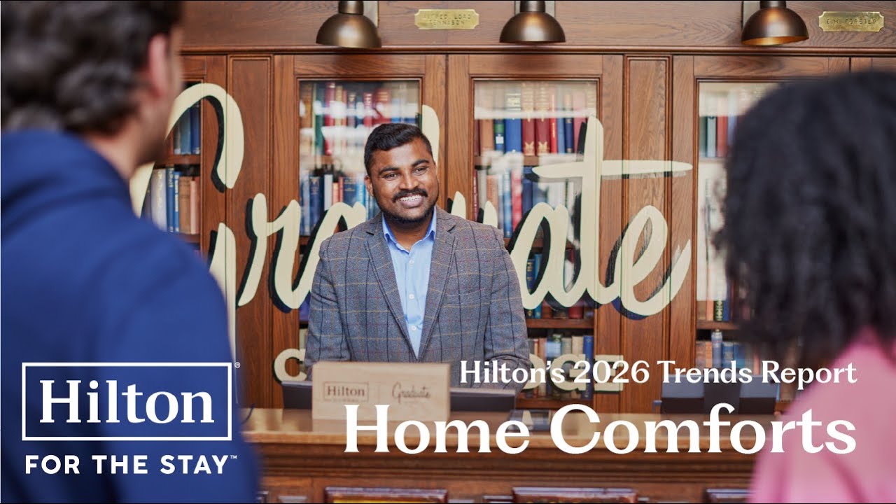 Home Comforts are the New ‘Carry On’ | Hilton’s 2026 Trends Report